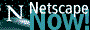 Netscape Now !
